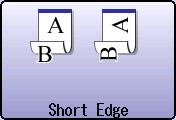 Short Edge: Copies both sides of original aligning to the short edge of the original.