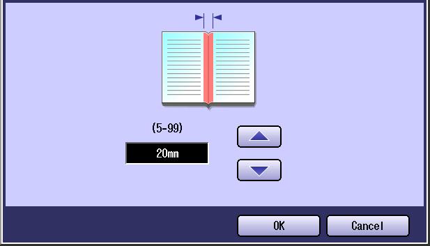 The erasing width can be set in 1 mm increments from 5 mm to 99 mm. 6 Enter the desired number of copies. 4 Select Zoom / Effects, and then select Book. 7 Press the Start key.