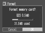 Erasing 97 Formatting CF Cards New CF cards must be formatted with the following procedures before use.