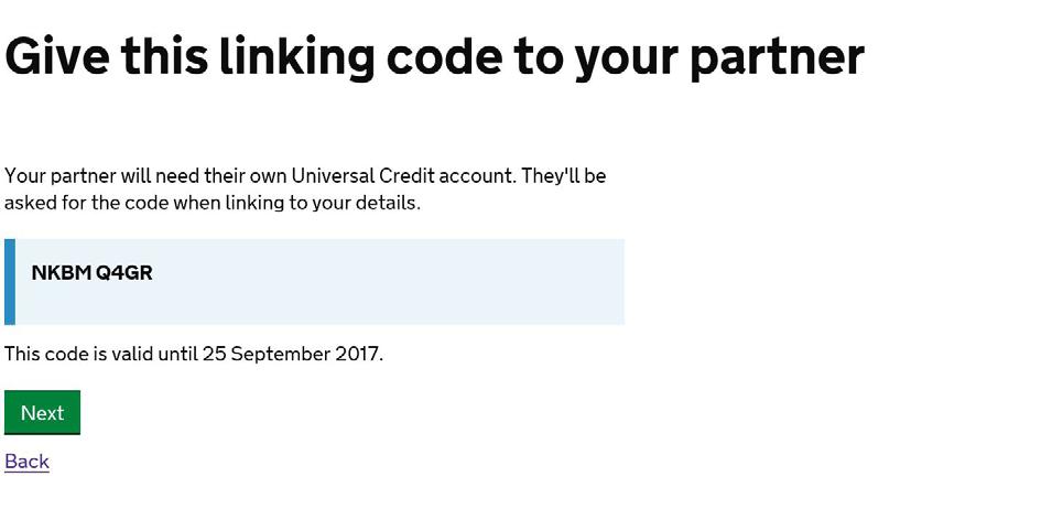 If you asked for a linking code to be provided, the next screen will offer a code for input by your partner when they make their claim to Universal Credit.