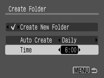 3. Press the MENU button. displays when the specified time arrives. The symbol will cease to display after the new folder is created.