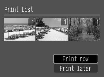 Printing 21 Printing from a Print List You can add images directly to a print list by merely pressing the button immediately after shooting or playing back an image.