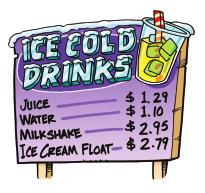 7. Use the Ice Cold Drinks menu. a) Ira bought a milkshake. How much change did he get from $5.00? b) Suppose Ira bought water instead of a milkshake. How much money would he save?