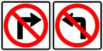 Turn Prohibition (No Right/Left Turn) Signs Turn prohibition signs warn road users of required, permitted, or prohibited traffic movements.