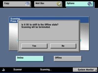 After a few seconds, scanning is interrupted and the following display appears, indicating that the scanner is offline.