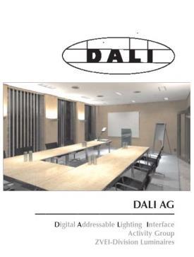 DALI, manual from DALI AG which is part of the ZVEI: This manual and further information about