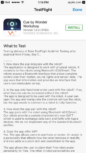 Then download and install the TestFlight app onto the device you wish to use with Cue. 2.