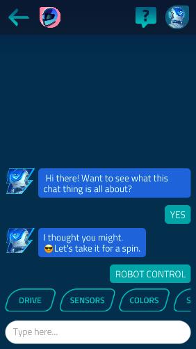 Chat Chatting with Cue Interact with a robot like never before. Send and receive text messages to share witty comments, crazy memes, funny jokes, and even songs.