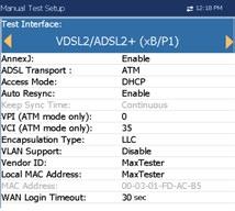 WAN (DSL) port of Max-635 Connect to: DSLAM Pair 1 Test Profile