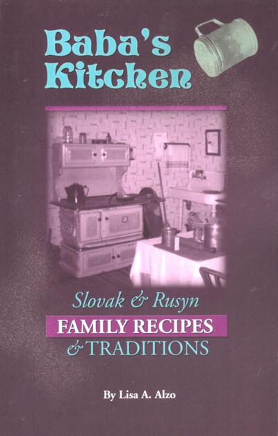 Rusyn Family Recipes and Traditions