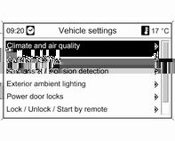 144 Instrumentele şi comenzile Vehicle settings (Setări autovehicul) Climate and air quality (Climatizare şi calitate aer) Auto fan speed (Reglare automată turaţie ventilator): Modifică nivelul