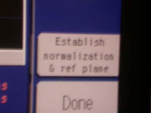 TDR: Calibration Procedures Select Normalization Key Adjust Rise time Select Normalization and Reference Plane Follow