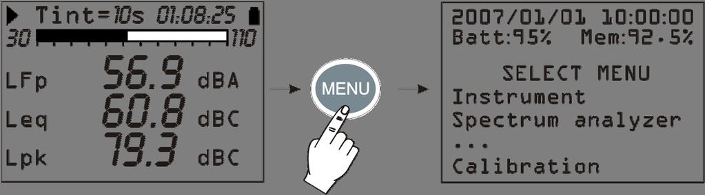 Press MENU to exit a menu and return to the upper level until you get the measurement display again.
