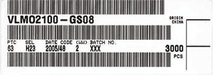 BAR CODE PRODUCT LABEL 16 A H VISHAY 37 B C D E F G 1994 A. Type of component B. Manufacturing plant C. Date code year / week D. Day code (e.g. 2: Tuesday) E. Batch no. F. Total quantity G.