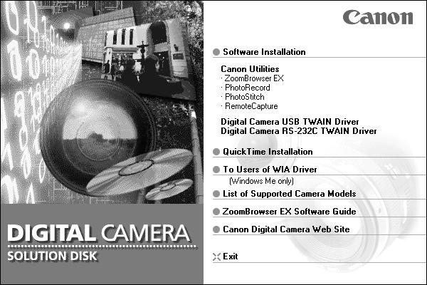 Installing/Uninstalling the Software Installing from the Canon Digital Camera Solution Disk If you are installing the software onto Windows NT 4.