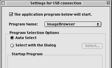66 How to Set ImageBrowser to Not Start Automatically 1. Open the Apple menu and select [Control Panels] and [Canon USB Camera]. The Settings for USB Connection dialog will display. 2.