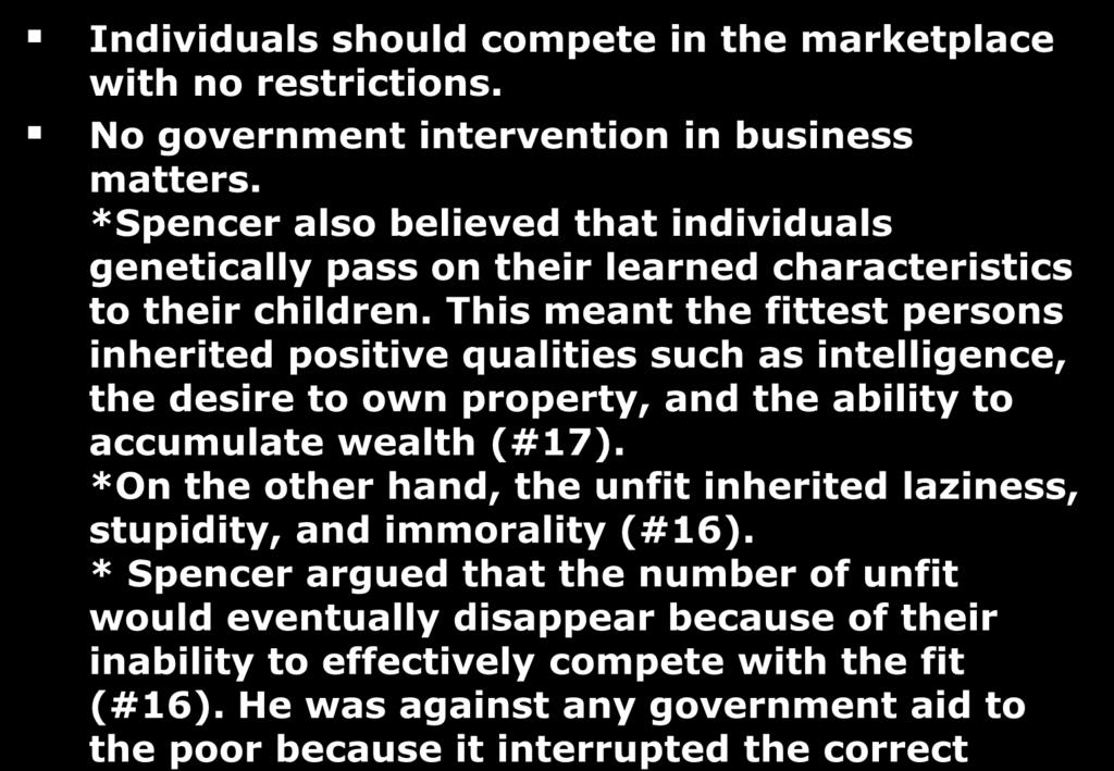 Individuals should compete in the marketplace with no restrictions. No government intervention in business matters.