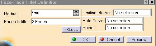 Face-Face Fillets (2/2) 4 Now, instead of entering the Radius value, expand the Dialog