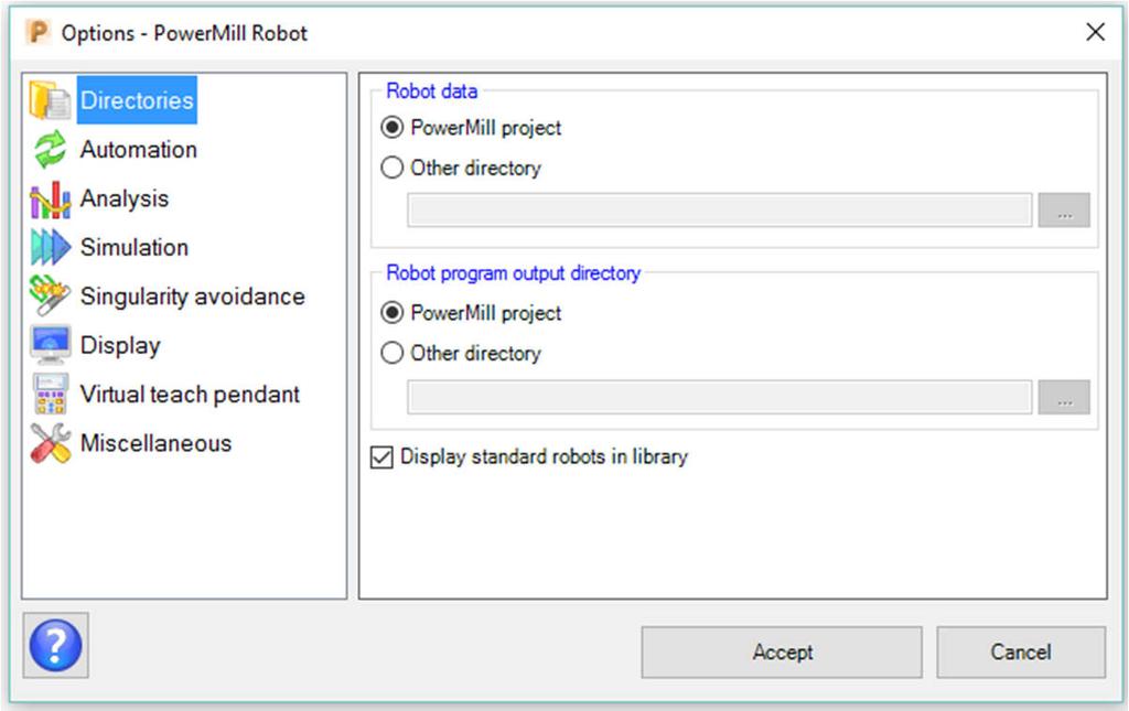 The Options Form Clicking on the Options Form in the Plugin Manager while the Robot plugin is selected will provide access to a number of options that control the operation of PowerMill robot.