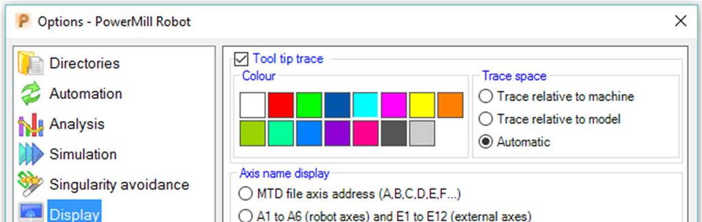 Display 1 2 3 Key: 1 These options control the appearance and settings related to the tool tip trace or the path of the tool