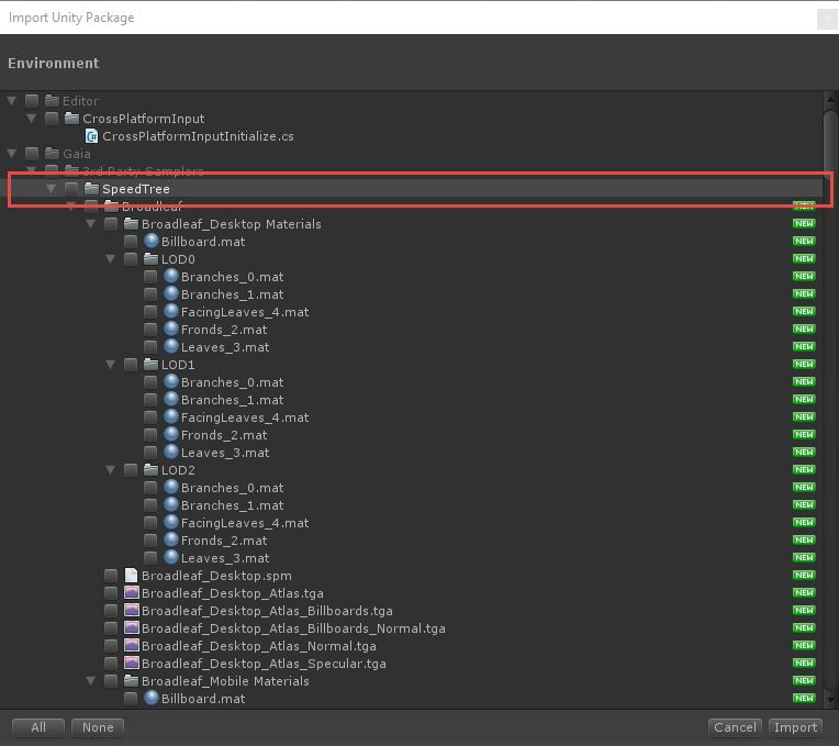 5. Import Unity Standard Assets Environment Package Menu : Assets / Import Package / Environment Unselect the SpeedTree