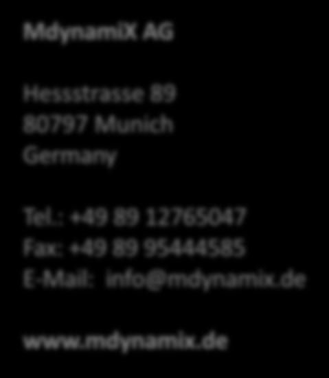 MdynamiX AG Hessstrasse 89 80797 Munich Germany Tel.