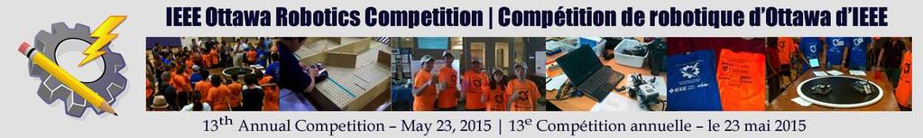 COMPETITION RULES Last Revised: January 11 th, 2015 Table of Contents 1.0 THE COMPETITION... 2 2.0 PARTICIPATION RULES... 3 2.1 Team Registration... 3 2.2 The Challenges... 4 2.