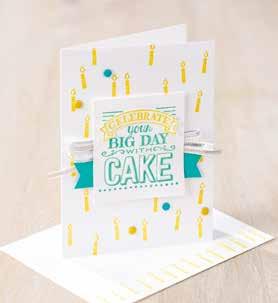 You Can Make It BIG DAY STAMP SET» Shown below NOTE
