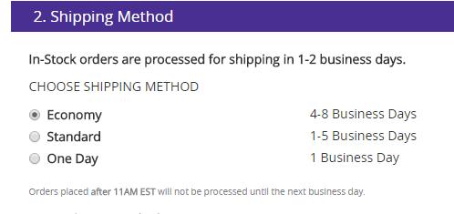 Step 7: Select your Shipping and Payment Methods Free economy shipping for orders over $59.
