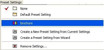 After you finish the image settings, choose Create a New Preset Setting from Current Settings from the Preset Setting options menu. A window appears. 2. Give a desired name (e.g., brochure) for the created preset setting, and then click OK to save.