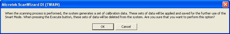 Calibration Modes: Smart: When you check this option, the ScanWizard DI will memorize the calibration values generated by different scanning settings.