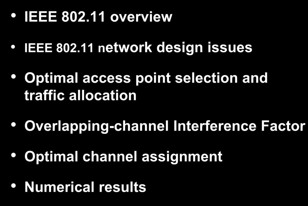 3/46 WiFi Outline IEEE 802.11 overview IEEE 802.