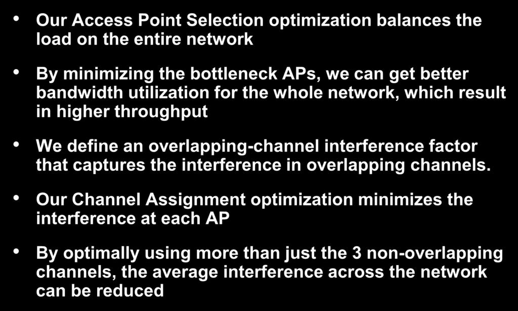 31/46 WiFi Results Our Access Point Selection optimization balances the load on the entire network By minimizing the bottleneck APs, we can get better bandwidth utilization for the whole network,