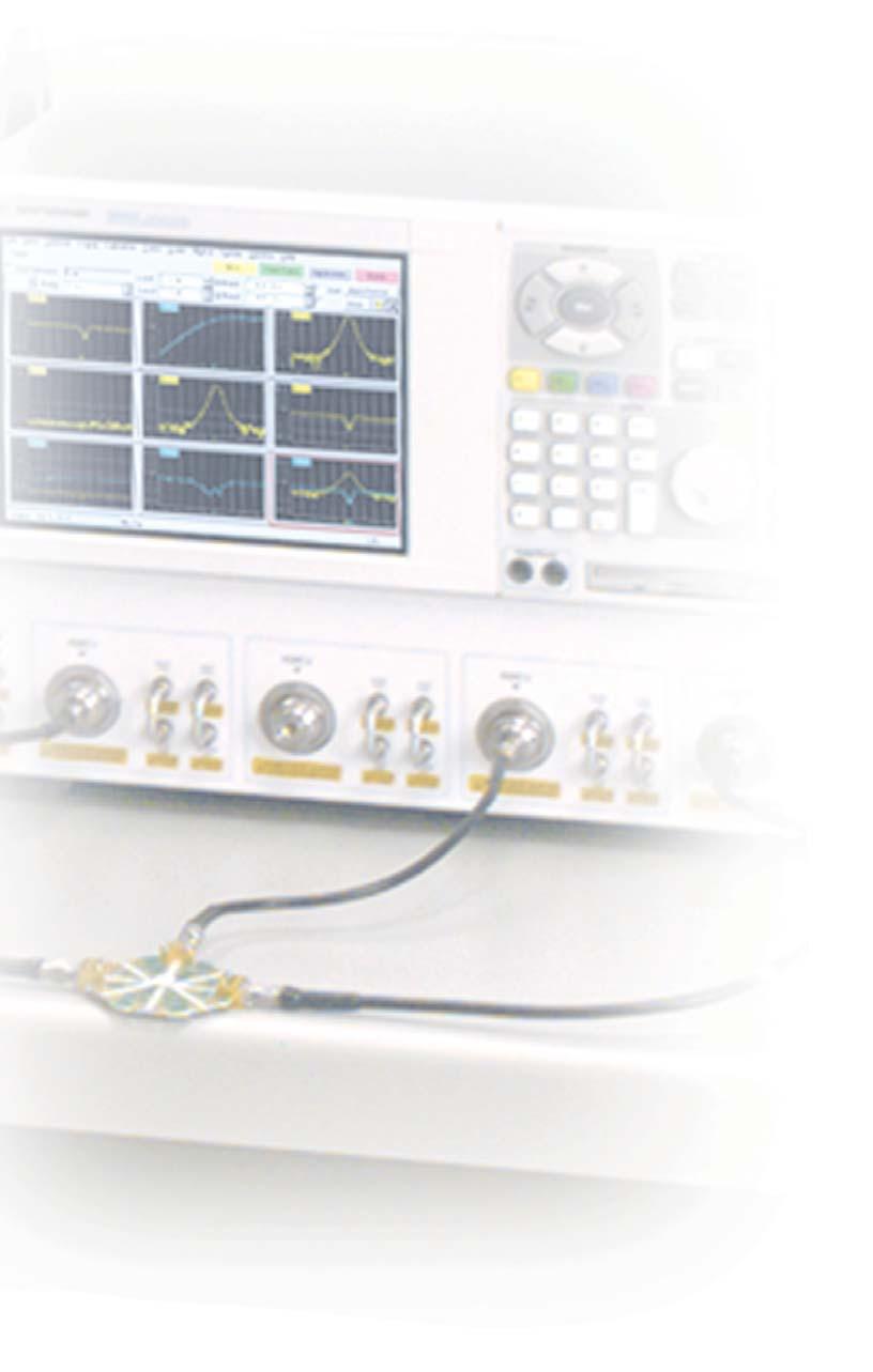 Accurate, reliable 4-port measurements up to 20 GHz The need for accurate measurements Component designers and manufacturers are continually challenged to keep up with increasing frequencies and