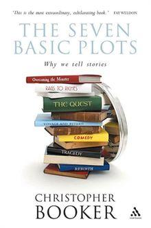 The Seven Basic Plots: (all stories follow one of these 7 basic plots) 1. 2. 3. 4. 5. 6.