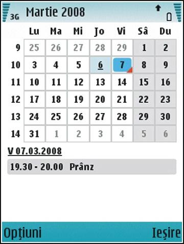 Ecranele agendei Puteți comuta între următoarele ecrane: Ecranul lunar indică luna curentă și înregistrările din calendar pentru ziua selectată dintr-o listă.