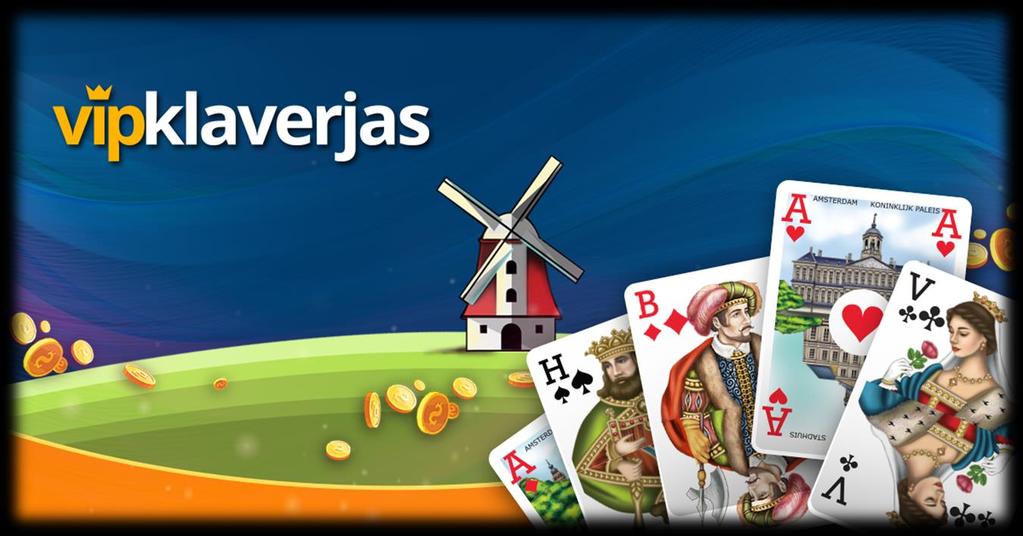 VIP Klaverjas Popular card game in Europe 5 000 DAU (Daily Active