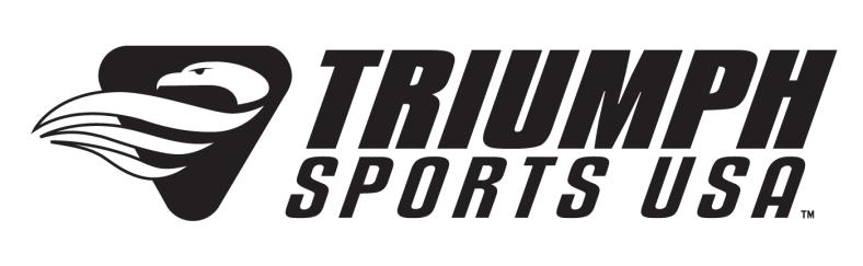 product, please contact Triumph Sports USA at 1-866-815-4173, or e-mail