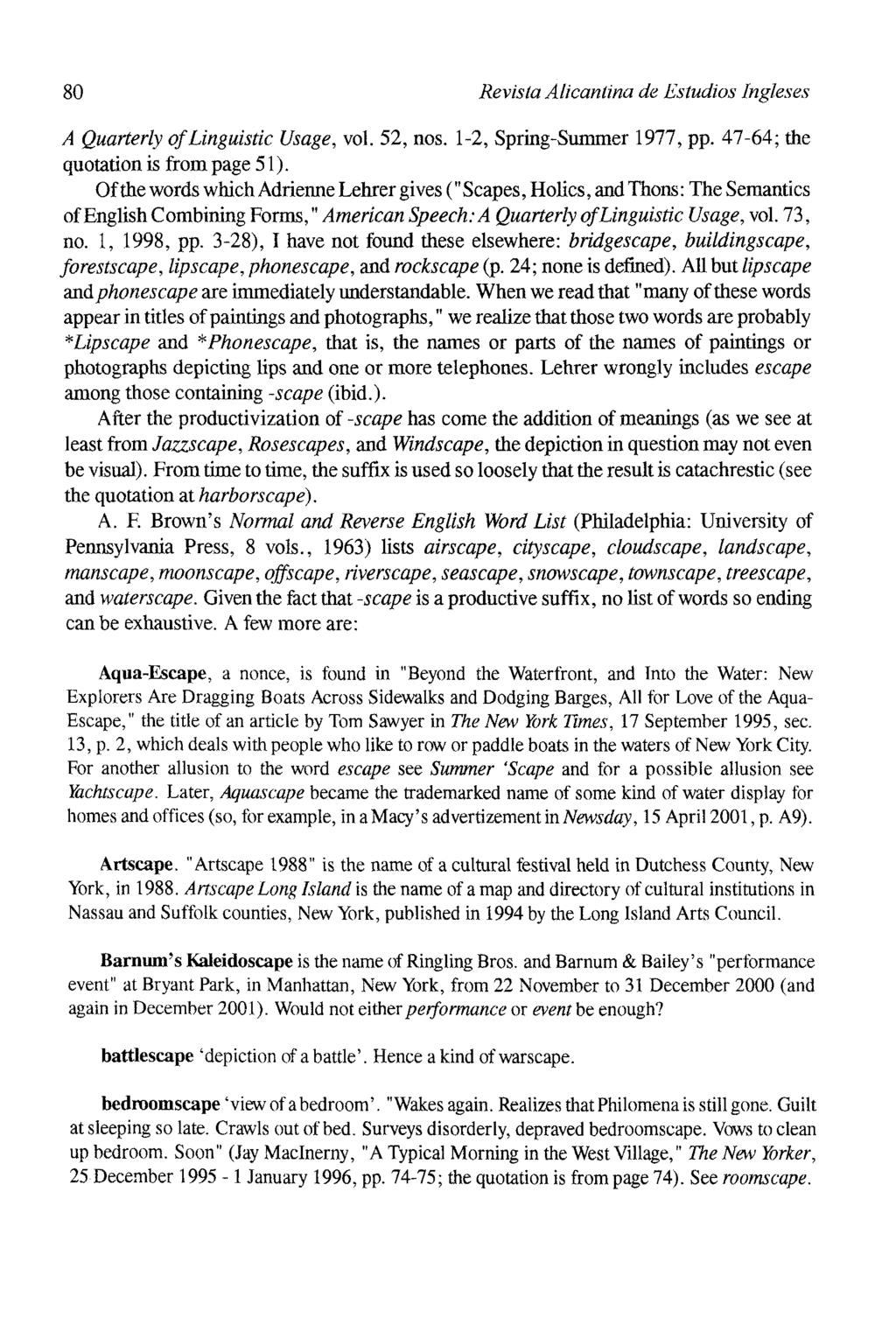 80 Revista Alicantina de Estudios Ingleses A Quarterly oflinguistic Usage, vol. 52, nos. 1-2, Spring-Summer 1977, pp. 47-64; the quotation is from page 51).