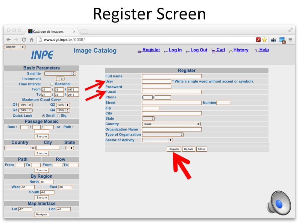 Fill in REGISTER fields. It is important to remember the User name, the second field, and to use a valid e-mail address.