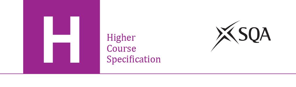 Higher Design and Manufacture Course code: C819 76 Course assessment code: X819 76 SCQF: level 6 (24 SCQF credit points) Valid from: session 2018 19 This document provides detailed information about