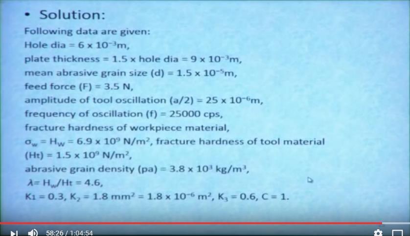 into 10 to the power 9 Newton per meter square and of thickness equal to one and half times of the hole of the diameter okay. This thickness of this hole or thickness of this sheet is 1.
