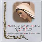 Audio CD Set: Meditation on the 15 Mysteries of the Holy Rosary Audio CD.