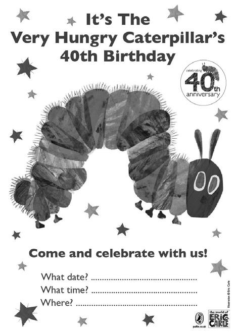 Have a Very Happy Birthday, Hungry Caterpillar! Everyone loves a birthday party! Here are a few ideas to get you started.