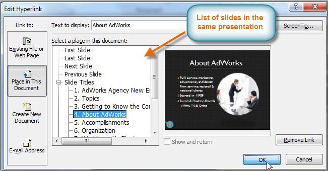 Hyperlinks and Action Buttons Chọn slide