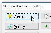 Click Add Event Click Create This event fires when the object appears.