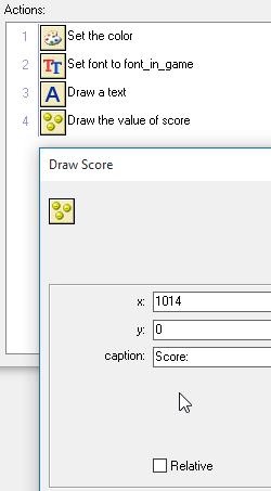 Finally, add a Draw Score from the scores tab of actions Set it to draw a little away from the right edge of the top of the screen: x 1014 and y 0 These are NOT relative coordinates they are