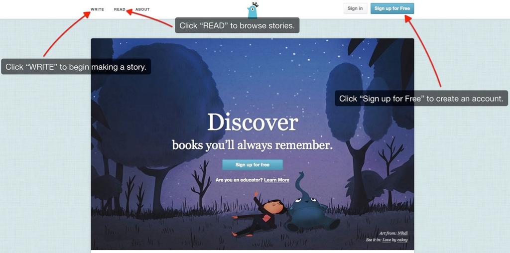 1. STORYBIRD.COM TUTORIAL The following is meant to acquaint teachers with the storybird.