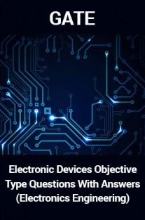GATE Electronic Devices Objective Type Questions With