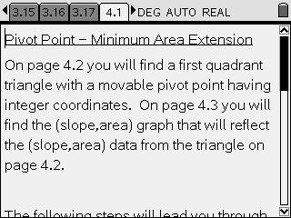 On these optional pages, students are engaged in finding patterns among the coordinates of the pivot point and the area of the triangle, formulating conjectures about any relationships they discover,